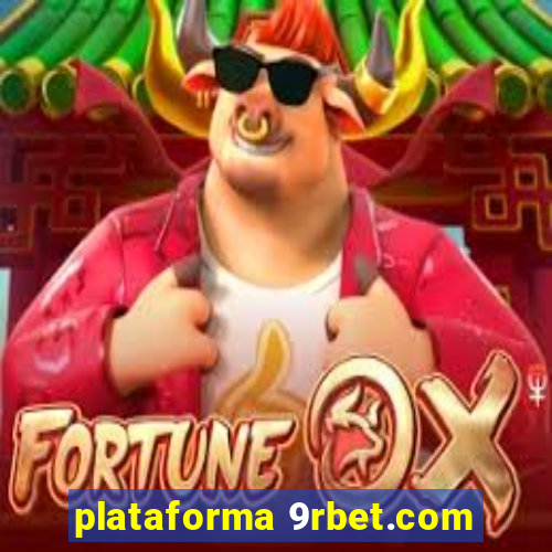 plataforma 9rbet.com